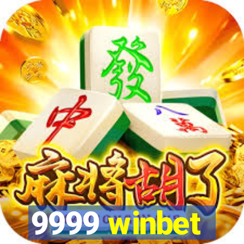 9999 winbet